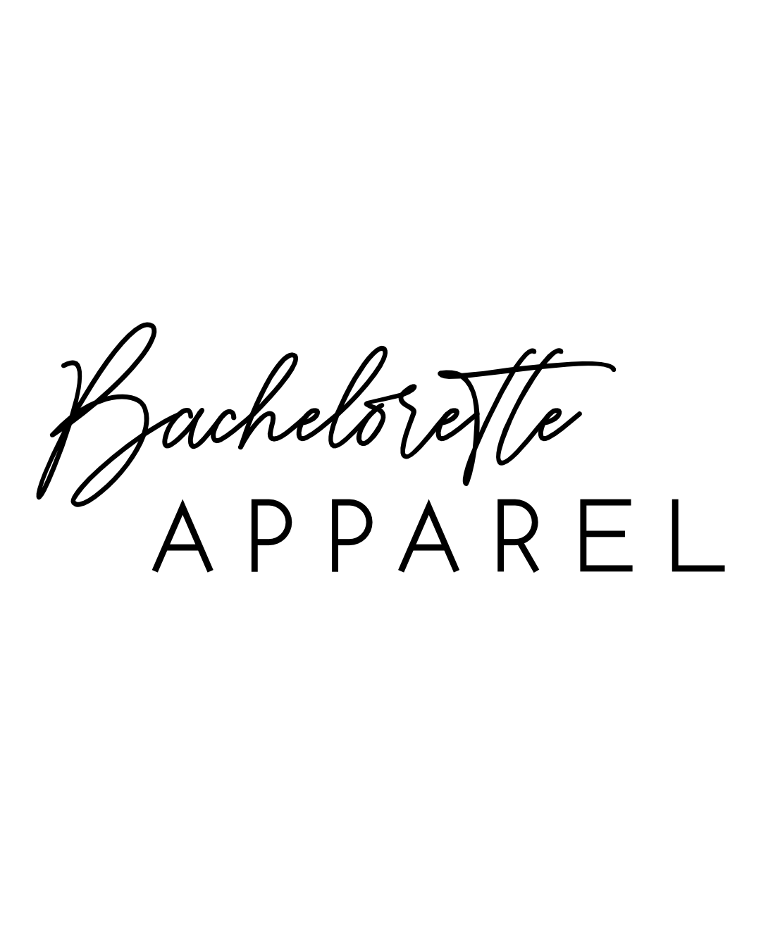 Bachelorette Apparel